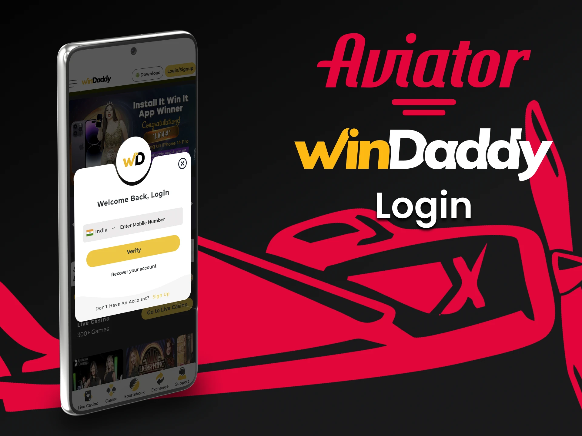 Faça login em sua conta pessoal do WinDaddy por meio do aplicativo Aviator.