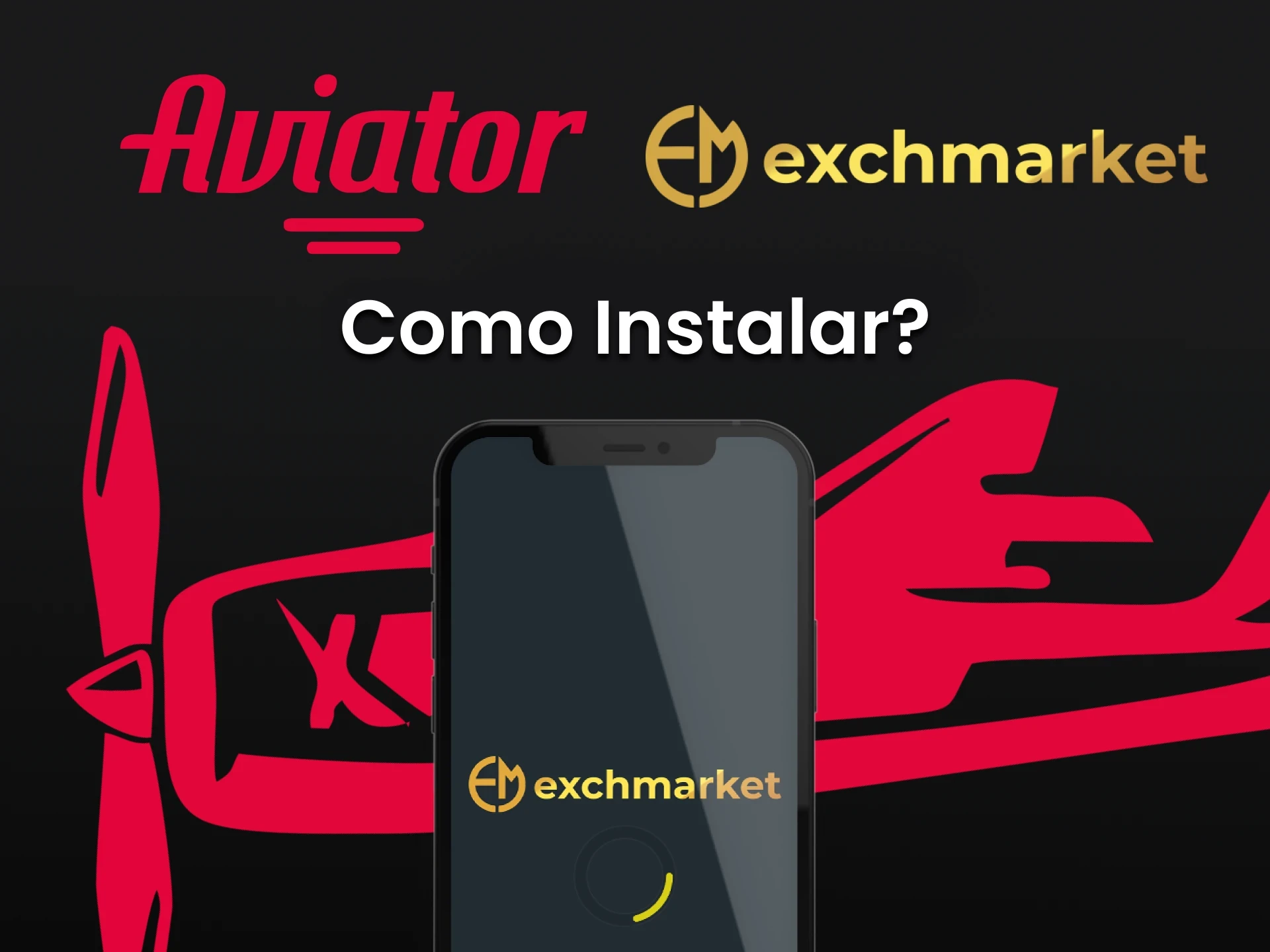 Percorra o processo de instalação do aplicativo Exchmarket para jogar o Aviator.